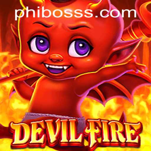 DevilFire: A Thrilling Adventure with PhlBoss