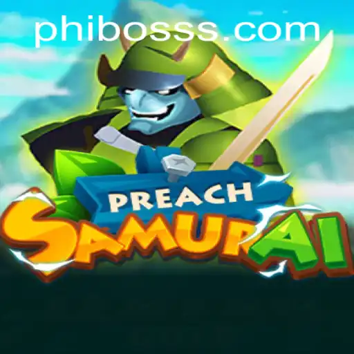 PreachSamurai: An Epic Journey into the World of PhlBoss